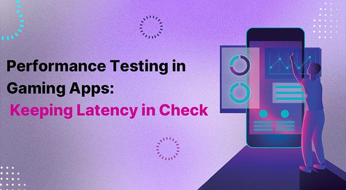 performance testing gaming apps