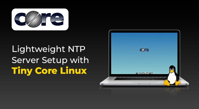 Tiny Core Linux for NTP Server